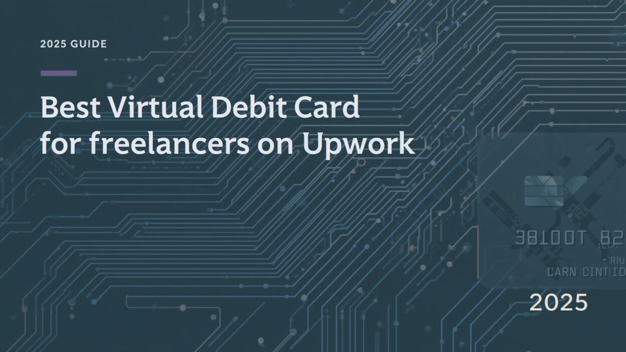 Best Virtual Debit Card for Freelancers on Upwork | 2025 Guide - BUVEI Best  Virtual Debit Card for Freelancers on Upwork | 2025 Guide