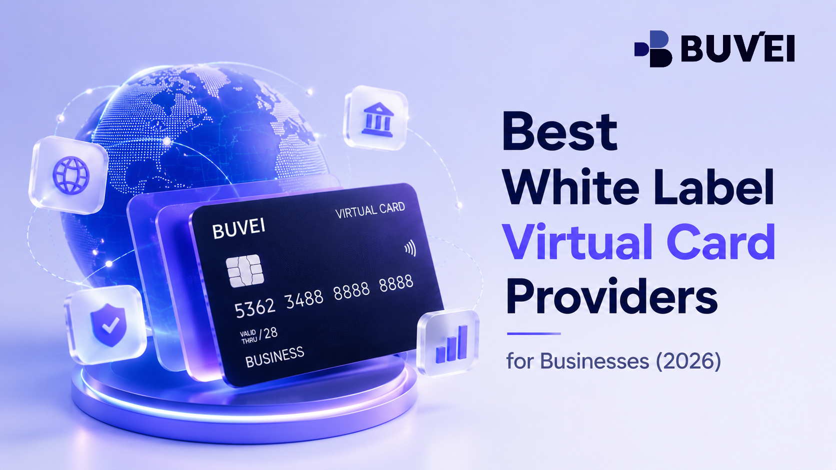 Explore the best white label virtual card providers for businesses in 2026.
